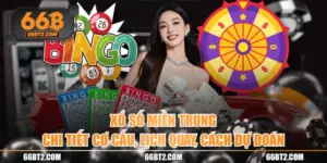 Xổ Số Miền Trung - Chi Tiết Cơ Cấu, Lịch Quay, Cách Dự Đoán